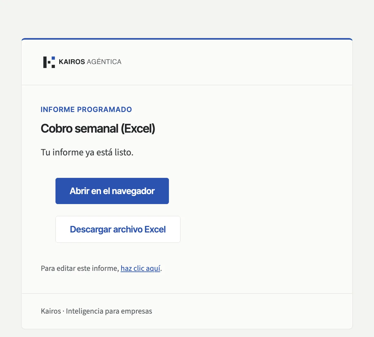 Correo del informe programado «Cobro semanal (Excel)» con el botón para descargar el archivo Excel.